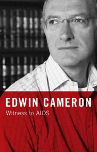 Witness to AIDS - Edwin Cameron
