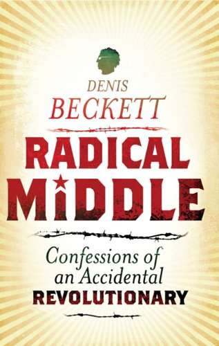 Radical Middle - Denis Beckett