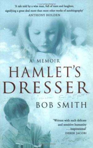 Hamlet's Dresser Bob Smith