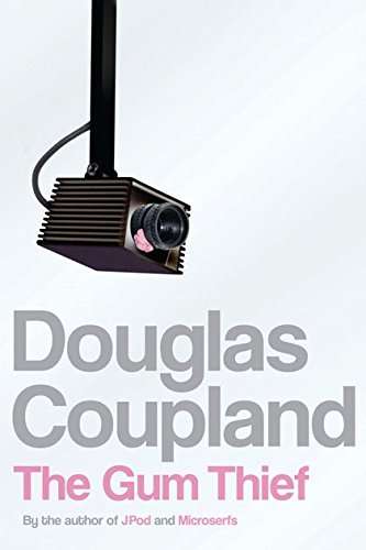 The Gum Thief - Douglas Coupland