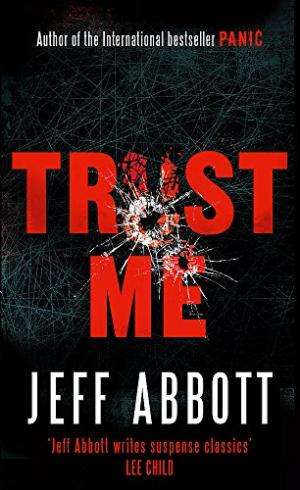 Trust Me - Jeff Abbott