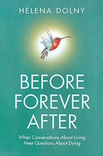 Before Forever After Dolny, Helena