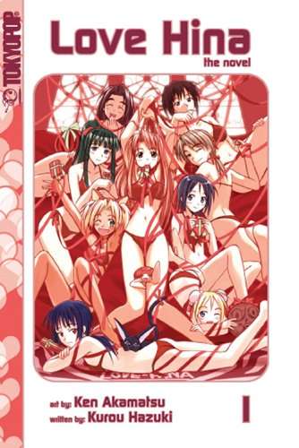 Love Hina: The Novel, Vol. 1 Kurou Hazuki