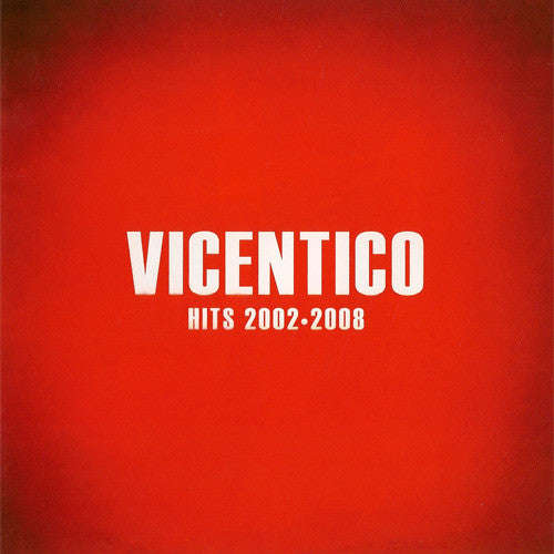 Vicentico - Hits 2002-2008