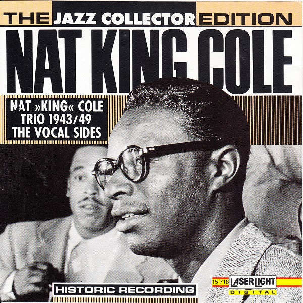 Nat King Cole - Trio 1943/49 The Vocal Sides