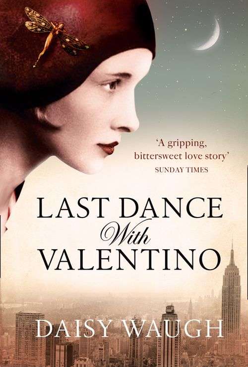 Last Dance with Valentino - Daisy Waugh