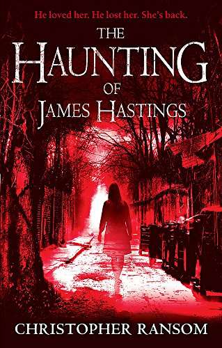 The Haunting Of James Hastings Christopher Ransom