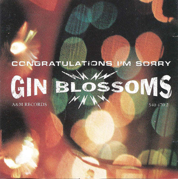 Gin Blossoms - Congratulations I'm Sorry