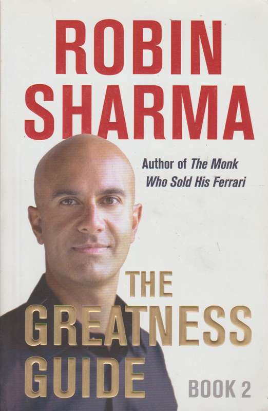 The Greatness Guide: Book 2 - Robin Sharma