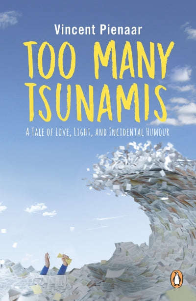 Too Many Tsunamis - Vincent Pienaar