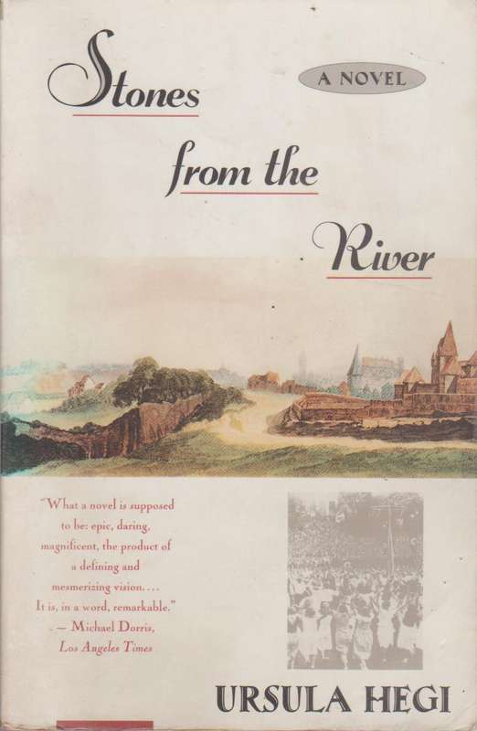 Stones from the River Ursula Hegi
