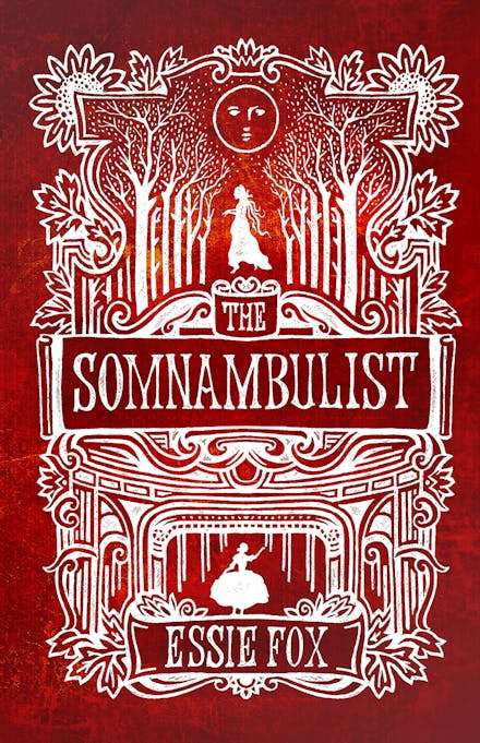 The Somnambulist - Essie Fox