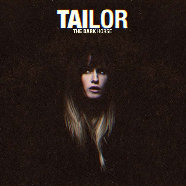 Tailor - The Dark Horse