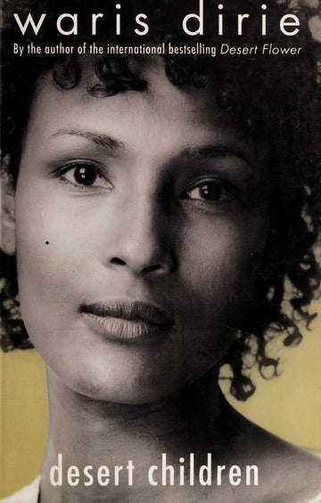 Desert Children - Waris Dirie & Corinna Milborn