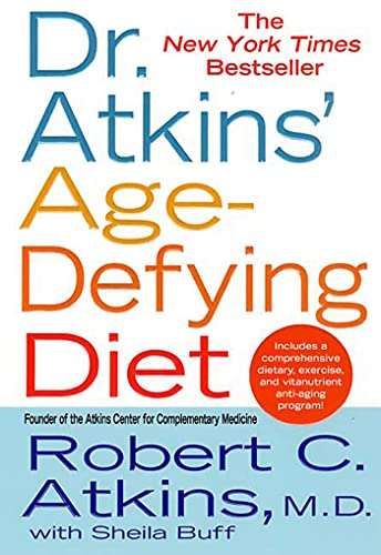 Dr. Atkins' Age-Defying Diet - Robert C. Atkins & Sheila Buff