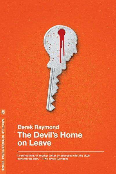 The Devil's Home on Leave Derek Raymond