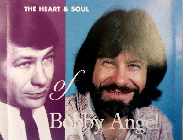 Bobby Angel - The Heart And Soul Of