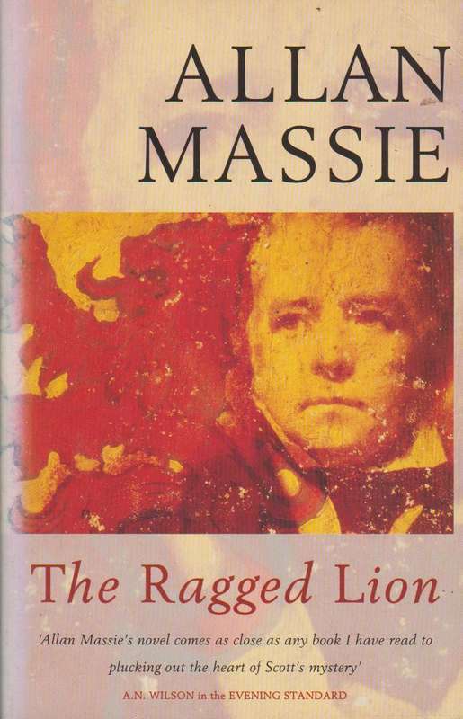 The Ragged Lion Allan Massie