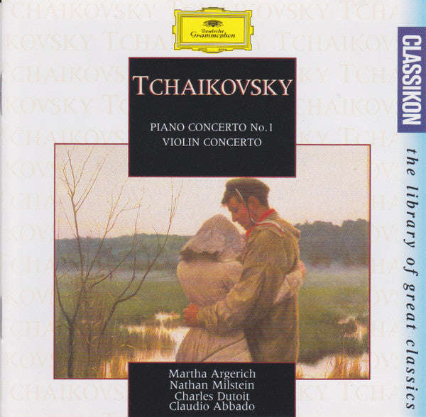 Peter Ilyich Tchaikovsky - Klavierkonzert Nr. 1 / Violinkonzert