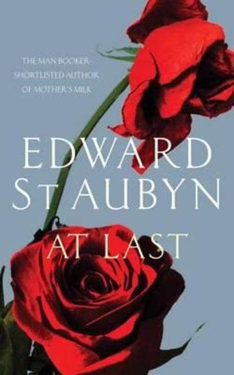 At Last Edward St. Aubyn