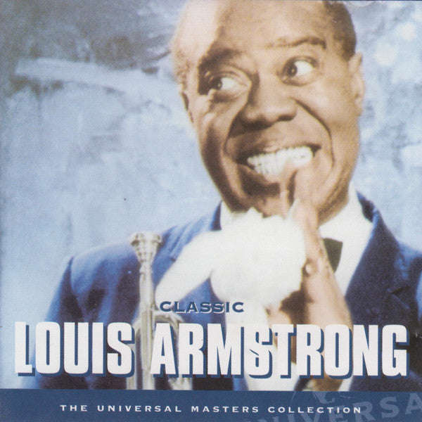 Louis Armstrong - Classic Louis Armstrong
