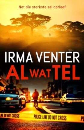 Al wat tel - Irma Venter