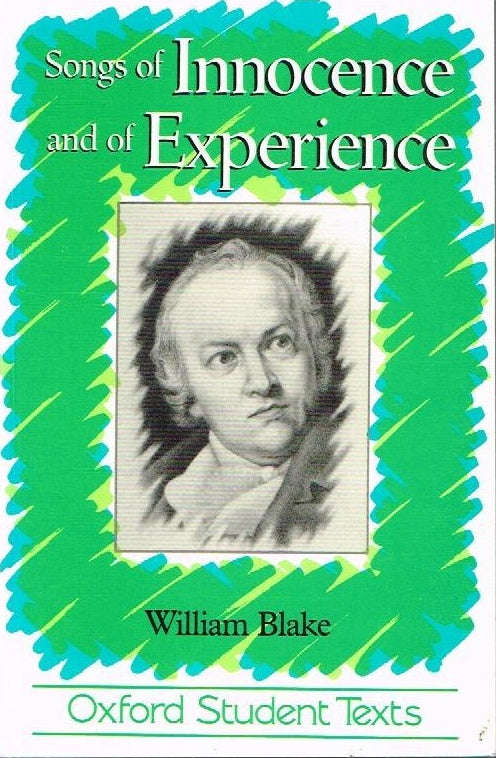 Songs of innocence and experience William Blake