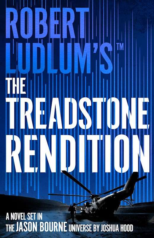 The Treadstone Rendition - Joshua Hood