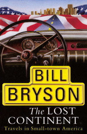 The Lost Continent - Bill Bryson