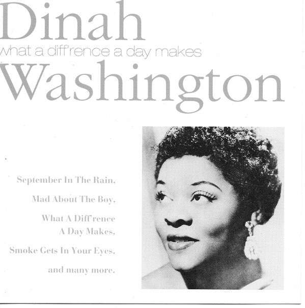 Dinah Washington - What A Diff'rence A Day Makes