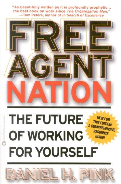 Free agent nation - Daniel H. Pink