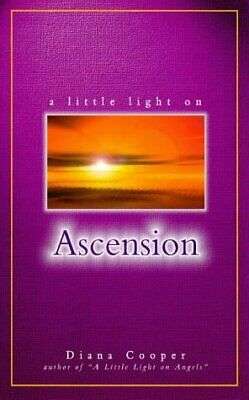 A Little Light on Ascension - Diana Cooper