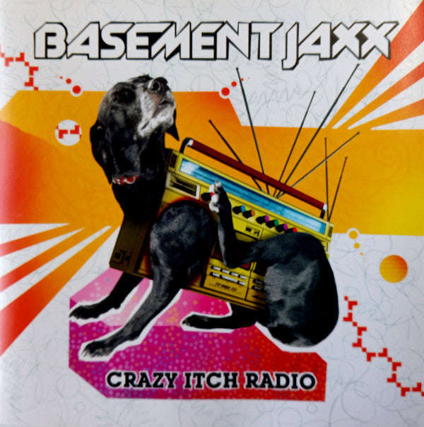 Basement Jaxx - Crazy Itch Radio