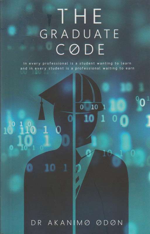 The Graduate Code - Dr Akanimo Odon