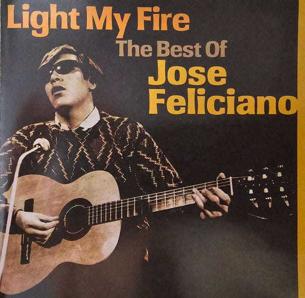 Jose Feliciano - Light My Fire (The Best Of)