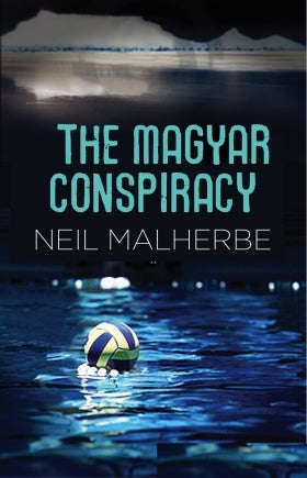 The Magyar Conspiracy - Neil Malherbe