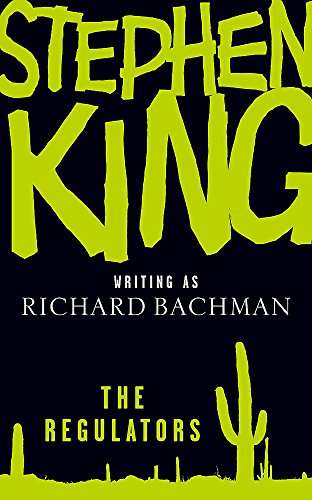 The Regulators - Richard Bachman & Stephen King