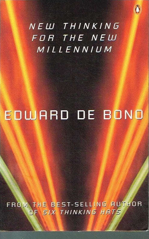 New Thinking For The New Millennium - Edward de Bono
