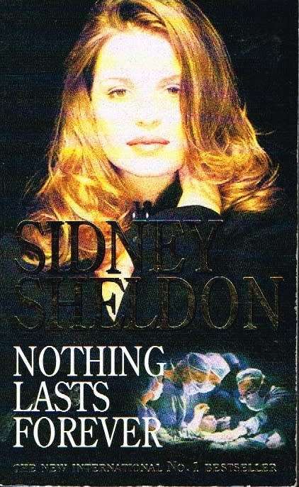 Nothing Lasts Forever - Sidney Sheldon
