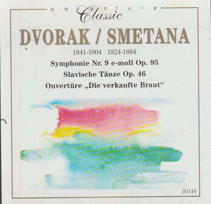 Dvorak, Antonin; Smetana, Bedrich  - Symphonie Nr. 9 e-moll Op.95 + Slavische Tanze Op.72 - Die M...