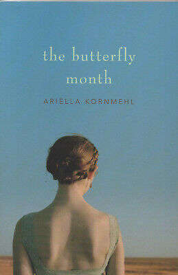 The Butterfly Month Ariella Kornmehl