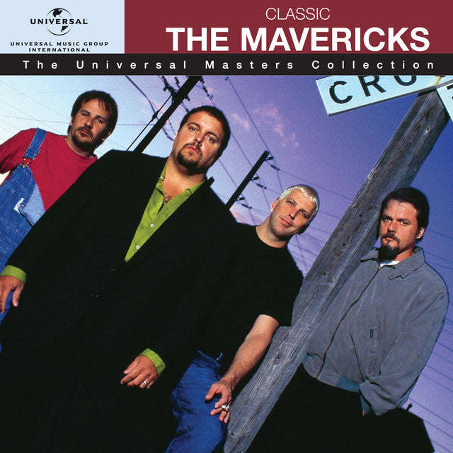 The Mavericks - The Universal Masters Collection