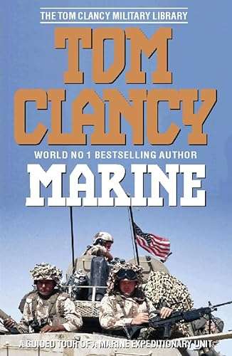 Marine: A Guided Tour of a Marine Expeditionary Unit - Tom Clancy