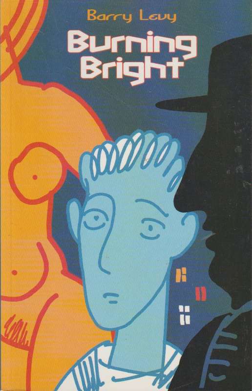 Burning Bright - Barry Levy