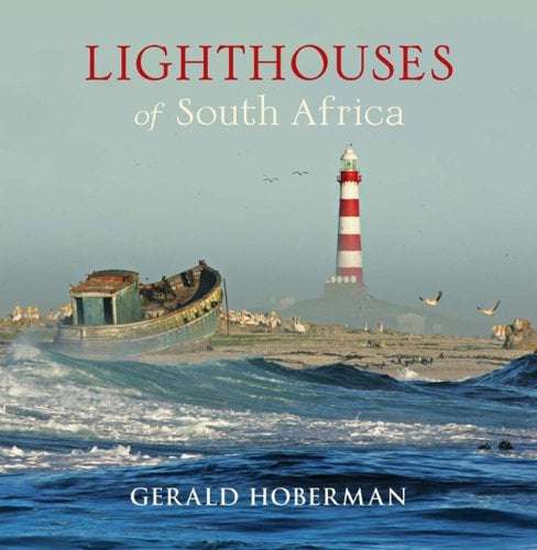 Lighthouses of South Africa Gerald Hoberman