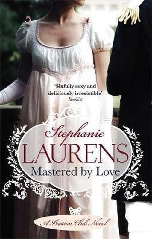 Mastered by Love - Stephanie Laurens