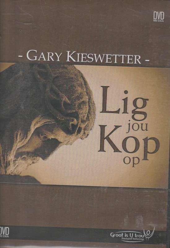 Lig Jou Kop Op - Gary Kieswetter (DVD)