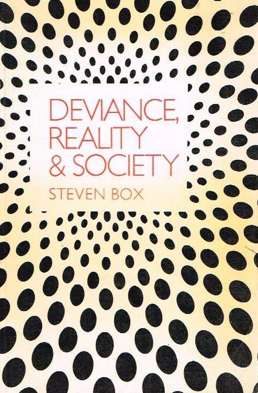 Deviance, Reality and Society - Steven Box