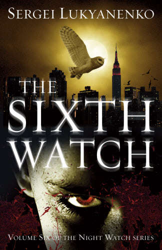 The Sixth Watch - Sergei Lukyanenko