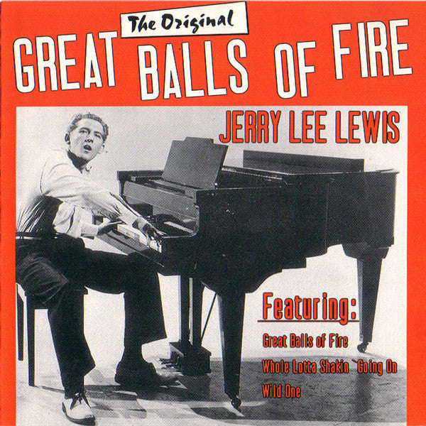 Jerry Lee Lewis - Great Balls Of Fire